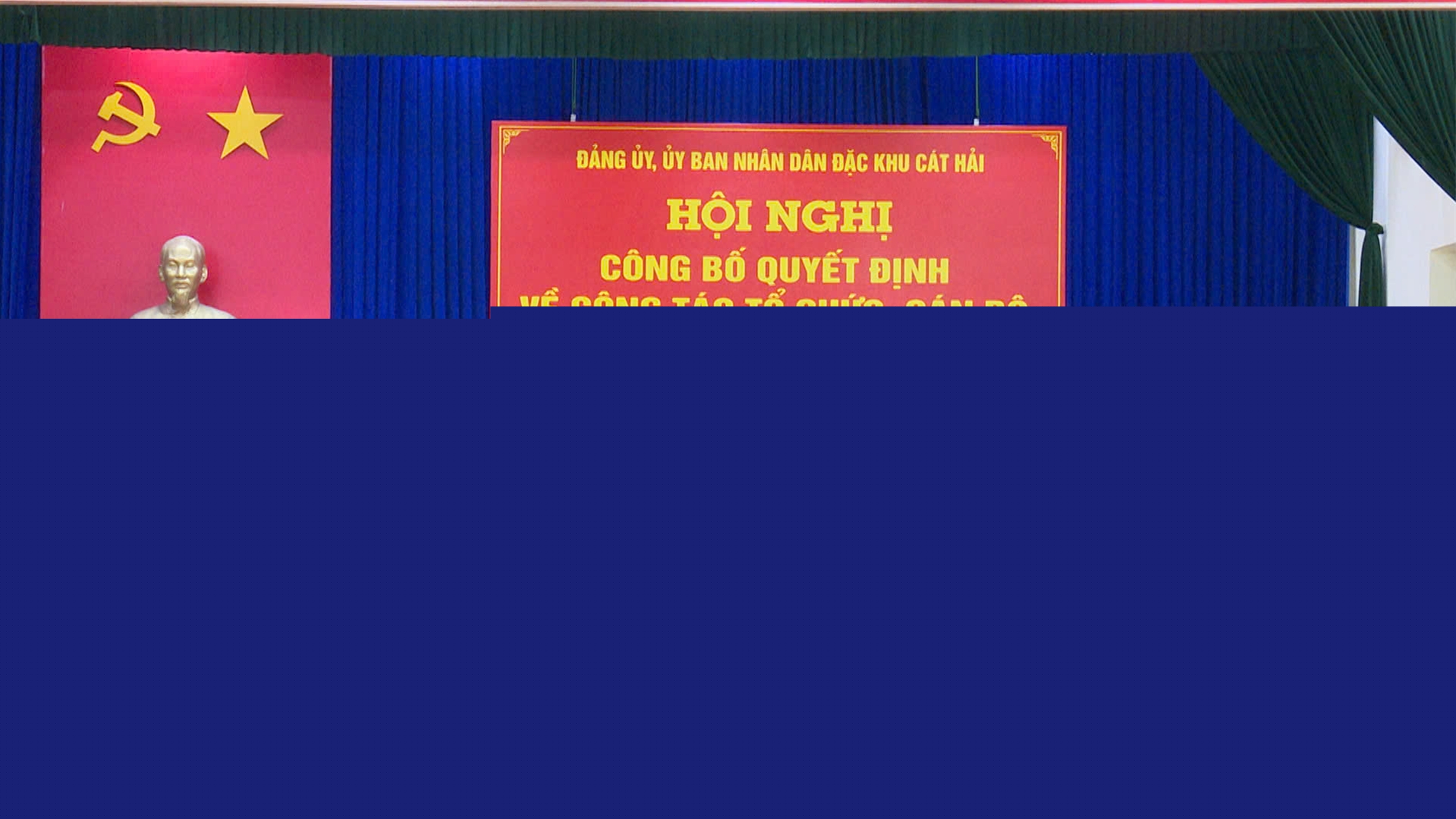 ĐẶC KHU CÁT HẢI CÔNG BỐ CÁC QUYẾT ĐỊNH VỀ CÔNG TÁC TỔ CHỨC, CÁN BỘ